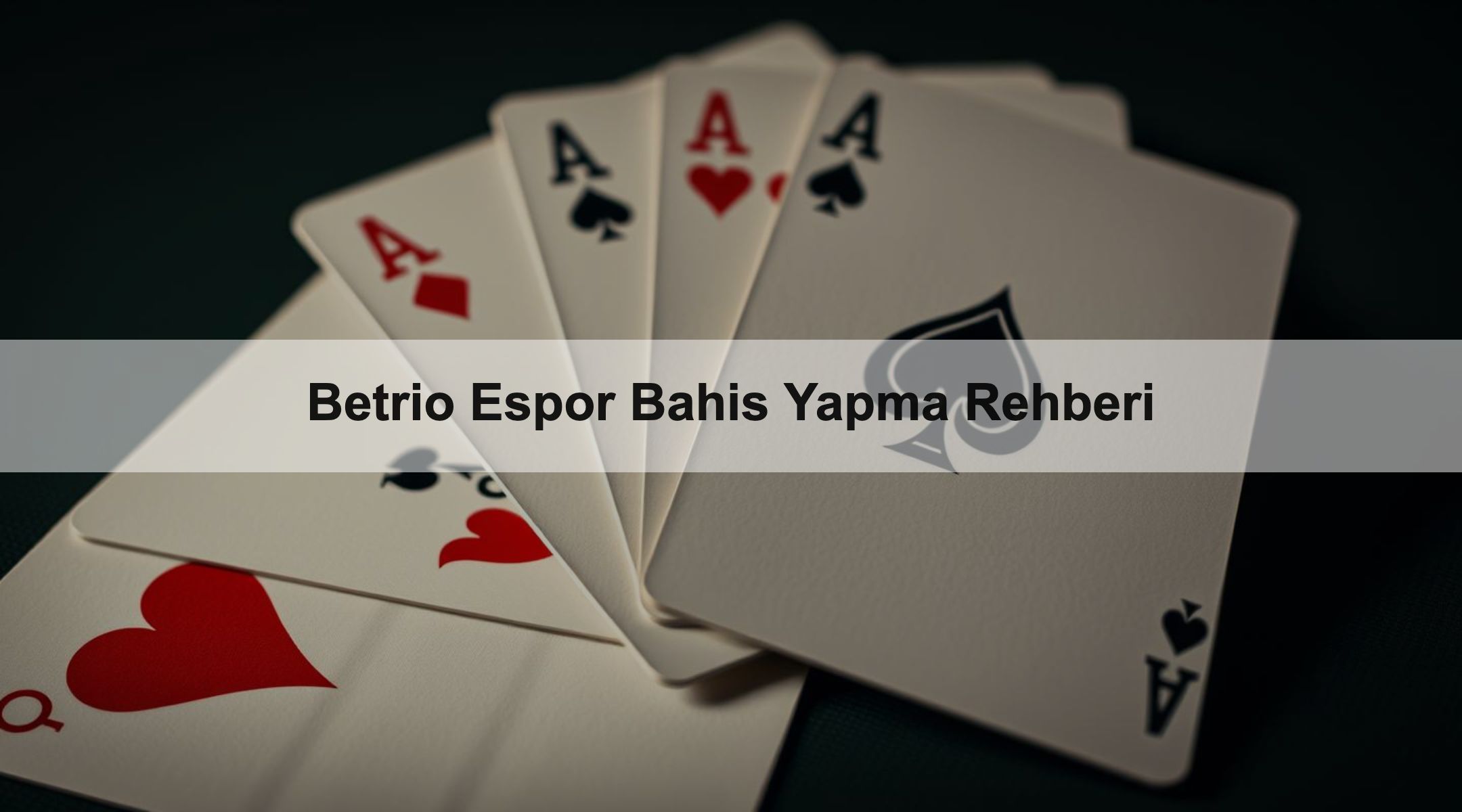 Betrio Espor Bahis Yapma Rehberi